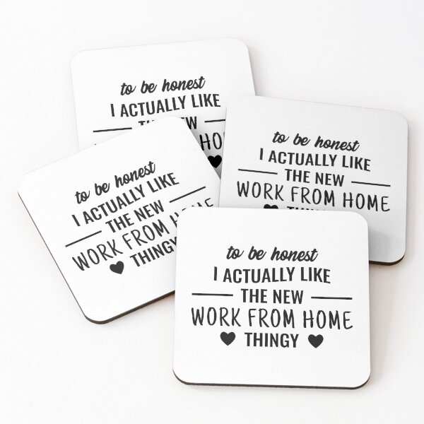 Item preview, To Be Honest I Actually Like The New Work From Home Thingy designed and sold by wikawiki.