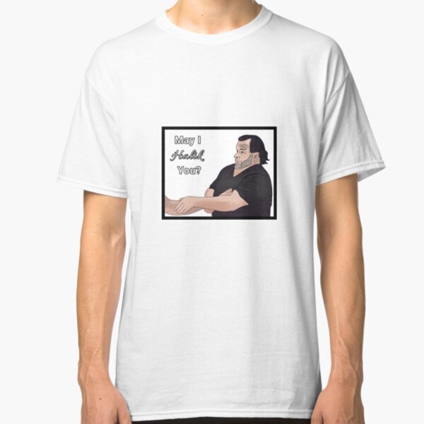 Big Ed - May i halik you? - 90 day fiance Classic T-Shirt