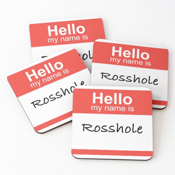 Item preview, Hello My Name is Rosshole designed and sold by anneearly.
