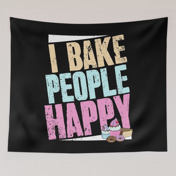 Item preview, I bake people happy baker designed and sold by Captain Mood.
