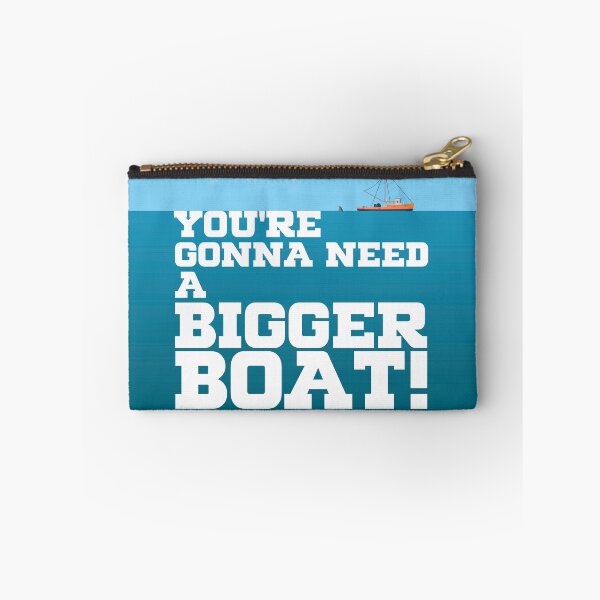 Item preview, Your Gonna Need a Bigger boat Quote designed and sold by digitalknight.