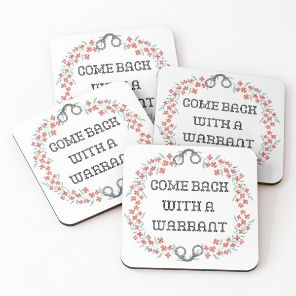 Item preview,  Come Back with a Warrant. designed and sold by Majestic Victory.