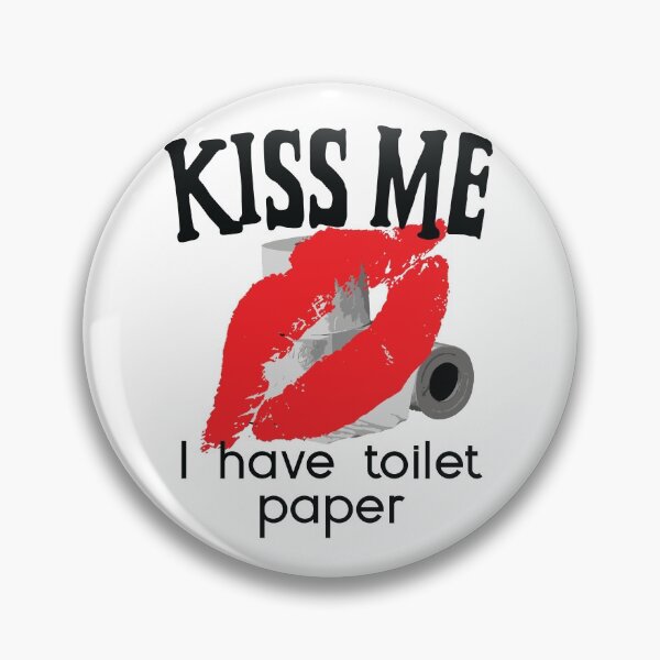 Item preview, Kiss Me I Have Toilet Paper | Inspired by Kiss me I'm Irish designed and sold by LifedankArt.