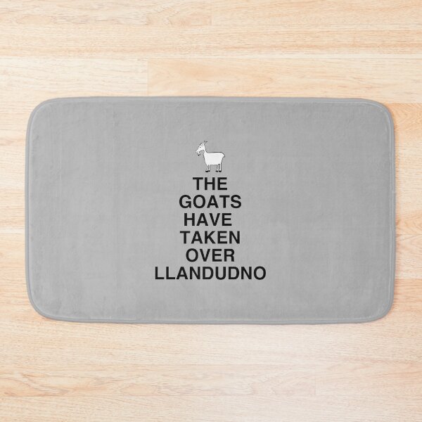 Item preview, The Goats Have Taken Over Llandudno designed and sold by CoolYule.