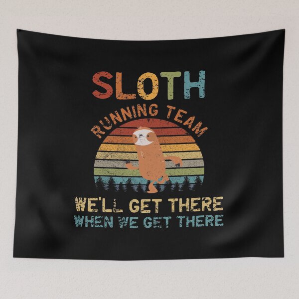 Item preview, We'll Get There Funny Vintage Running Sloth Team designed and sold by 2blackcherries.