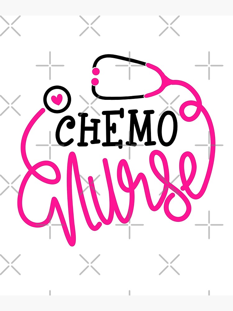 "Chemo Nurse Chemotherapy Nursing Department Chemotherapy Nurse