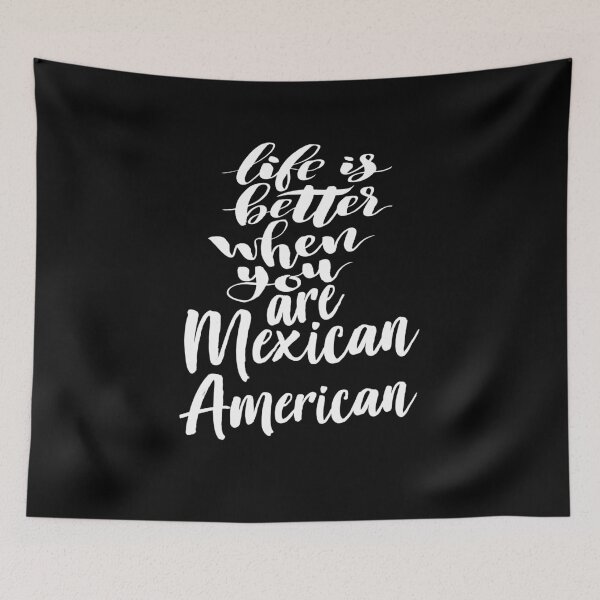 Item preview, Life is Better When You Are Mexican American designed and sold by ProjectX23.