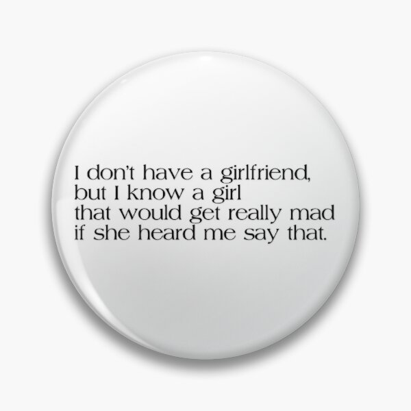 Item preview, I don't have a girlfriend joke designed and sold by AmandaDesign.