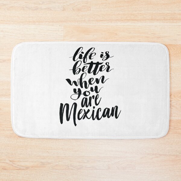 Item preview, Life is Better When You Are Mexican designed and sold by ProjectX23.