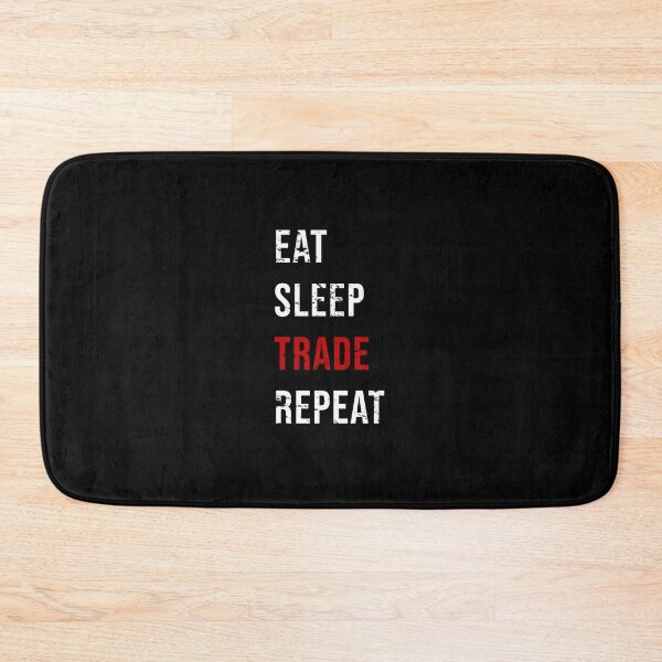Item preview, Eat - sleep - trade - repeat designed and sold by kailukask.
