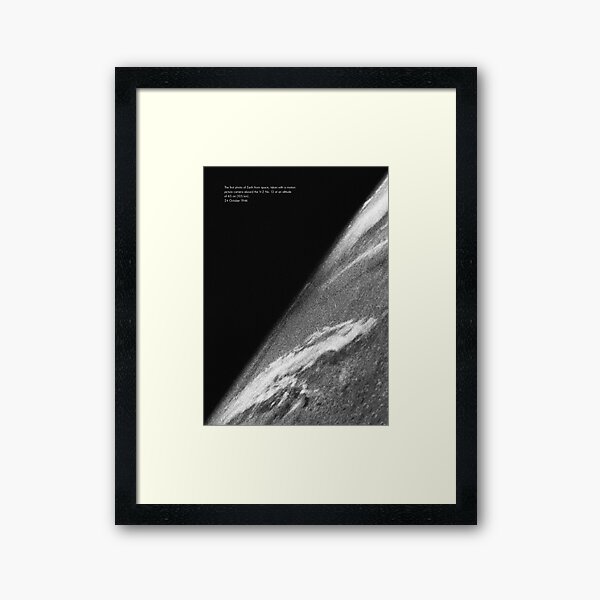 The first photo of Earth from space Framed Art Print
