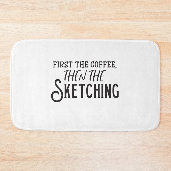 Item preview, First the COFFEE then the sketching designed and sold by jazzydevil.