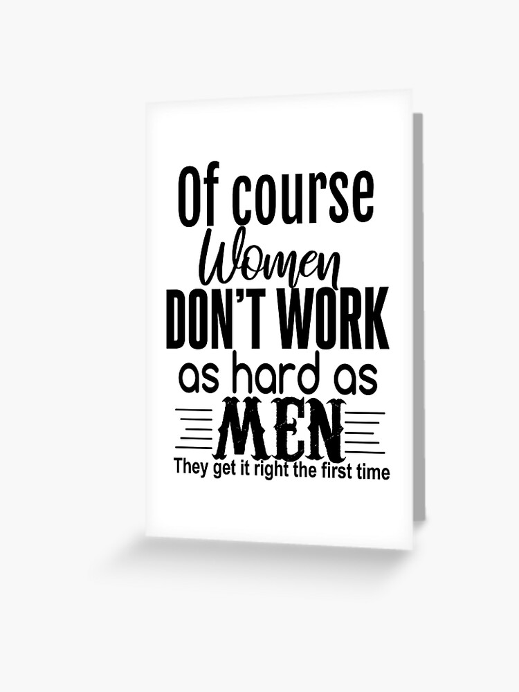 Funny Sayings Men Vs Women Greeting Card By Mcmarv Redbubble