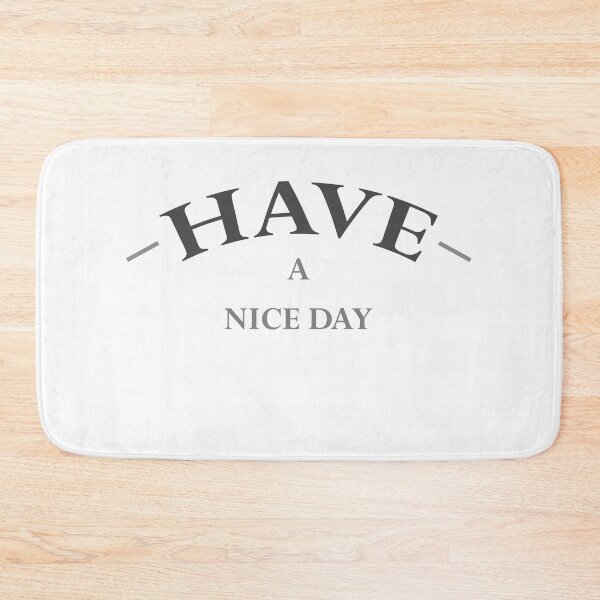 Item preview, Have a nice day (BLACK) designed and sold by yasmh.