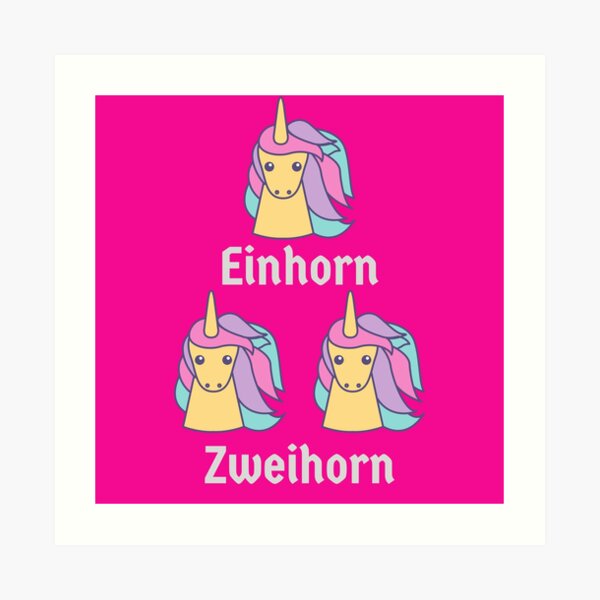 Einhorn Art Prints Redbubble