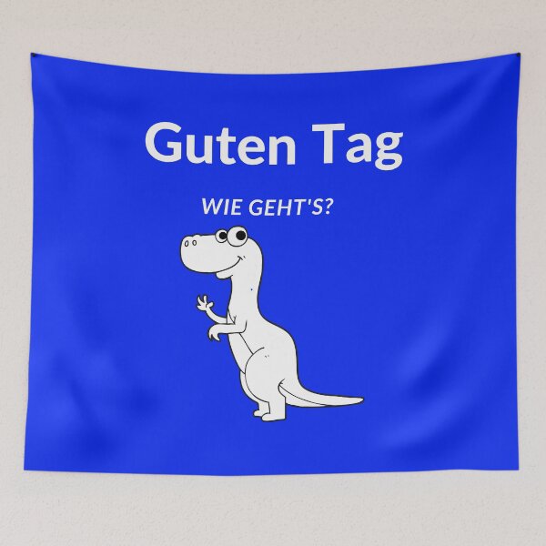 Item preview, Guten Tag Dinosaur German Funny Dinosaurier designed and sold by Time4German.