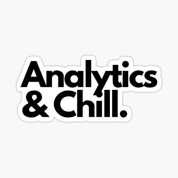 Aperçu de l'œuvre Analytics & Chill créée et vendue par Artsy AF.