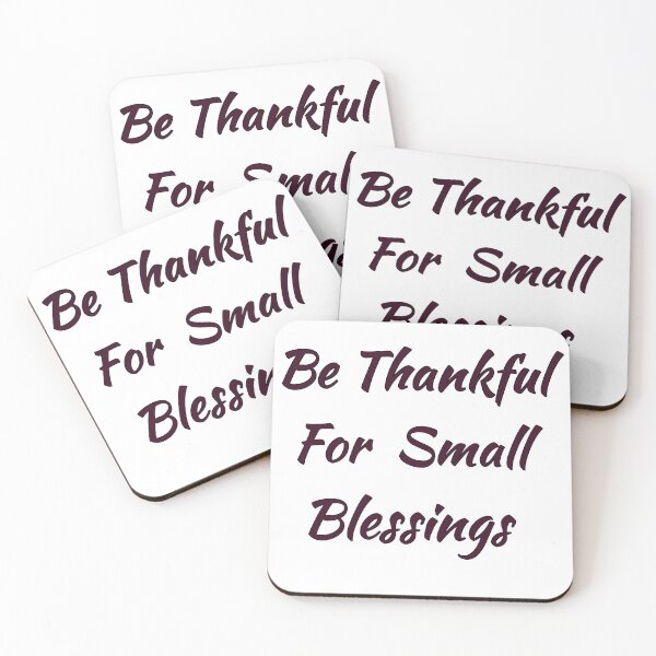 Item preview, BE THANKFUL FOR SMALL BLESSINGS designed and sold by Jayaraman Sivasubramanian Madurai.