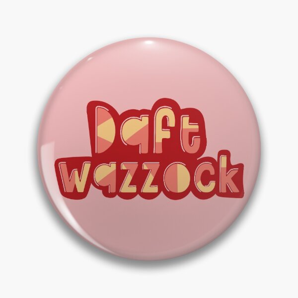 Item preview, Daft Wazzock Funny British Insults, Yorkshire, Lancs designed and sold by Dialectees.