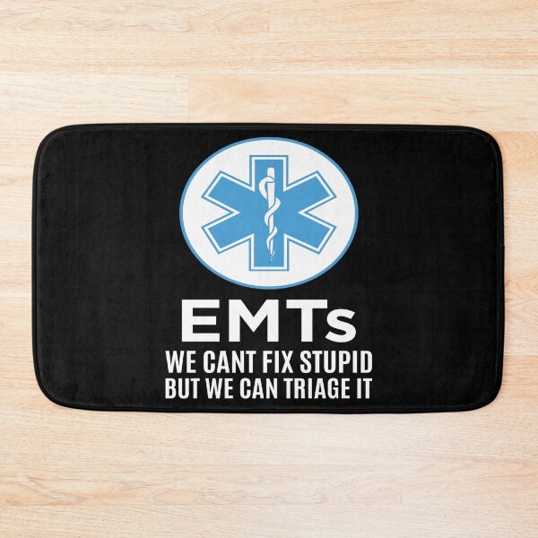 Item preview, Funny EMTs We Cant Fix Stupid Paramedic graphic designed and sold by jakehughes2015.