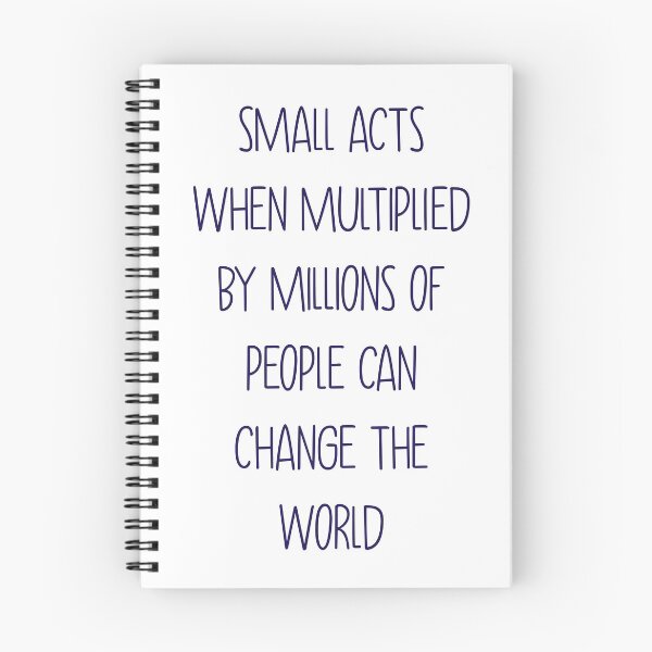 Item preview, small acts can change the world designed and sold by brooke-rebe.