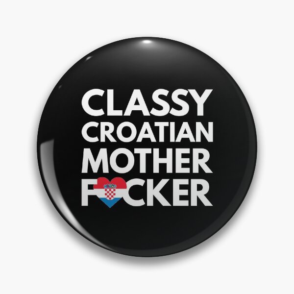 Item preview, Classy Croatian MF Mother Focker Croatia designed and sold by HelloFromAja.
