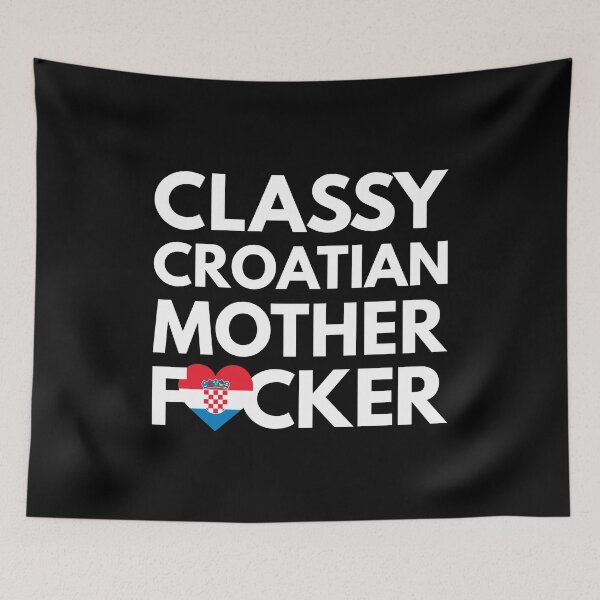 Item preview, Classy Croatian MF Mother Focker Croatia designed and sold by HelloFromAja.
