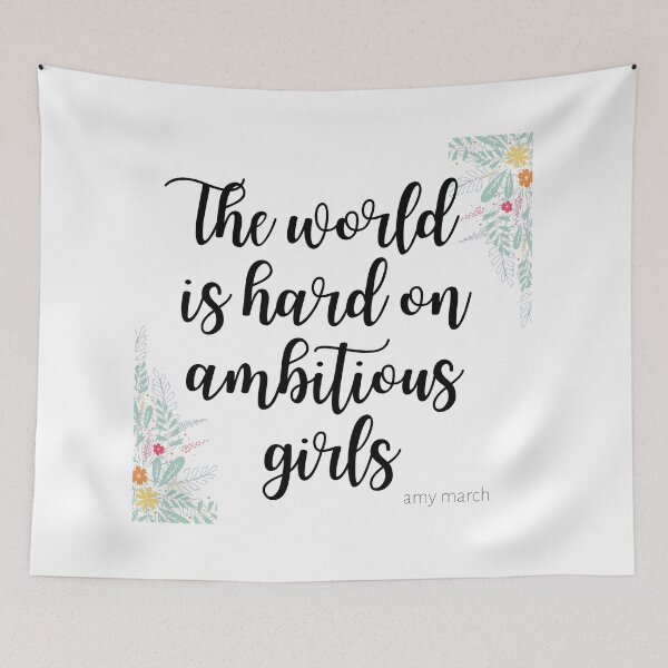 Item preview, Little Women Amy March quote Ambitious Girls sisters movie book designed and sold by Mars Babe.