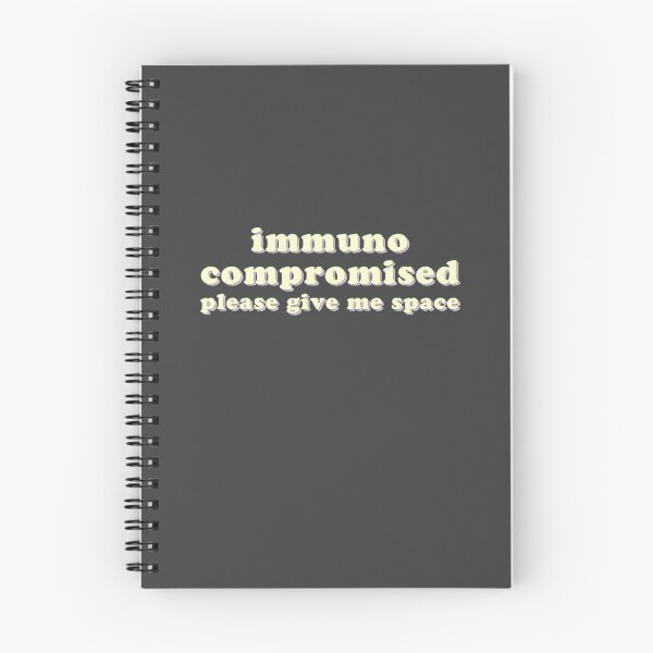 Item preview, Immunocompromised - Please Give Me Space designed and sold by uncommonoath.