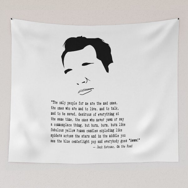 Item preview, Jack Kerouac Quote designed and sold by The Dead  Writers Circle.