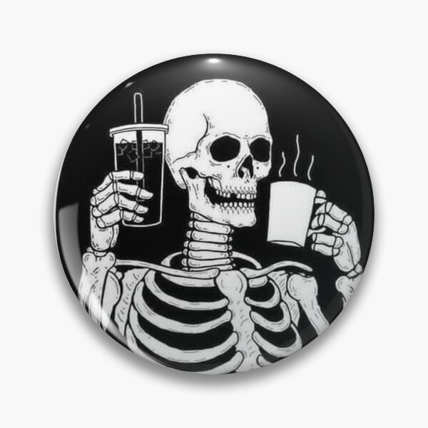 Skeleton Loves Drinking Coffee Pin