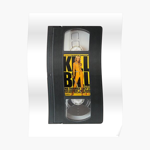"Kill Bill VHS" Poster by alyons3456 Redbubble