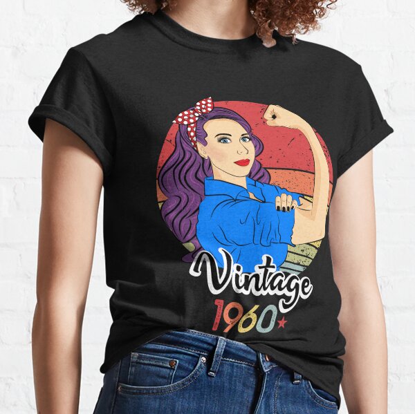 Born In 1960 T-Shirts for Sale | Redbubble