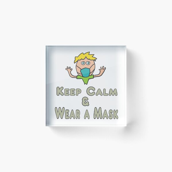 Item preview, Keep Calm and Wear a Mask designed and sold by Mark-Ewbie.
