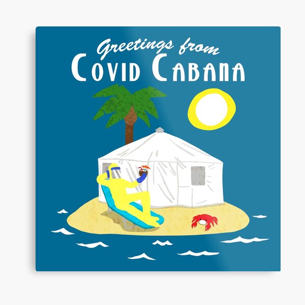 Covid Cabana Metal Print