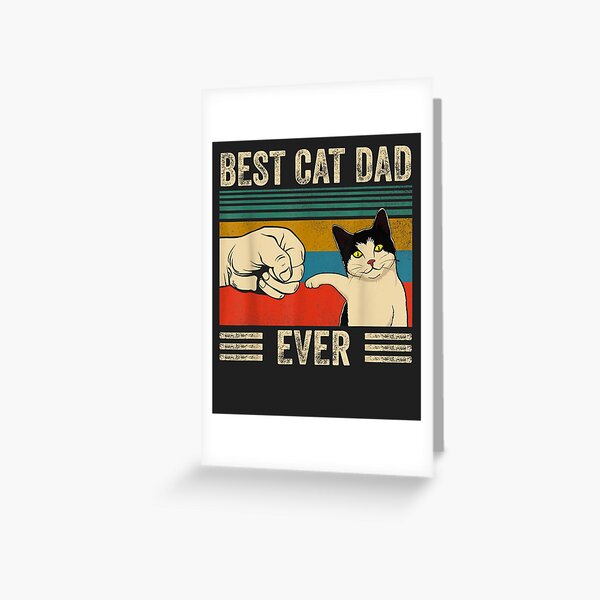 Mens Vintage Best Cat Dad Ever Bump Fit Greeting Card