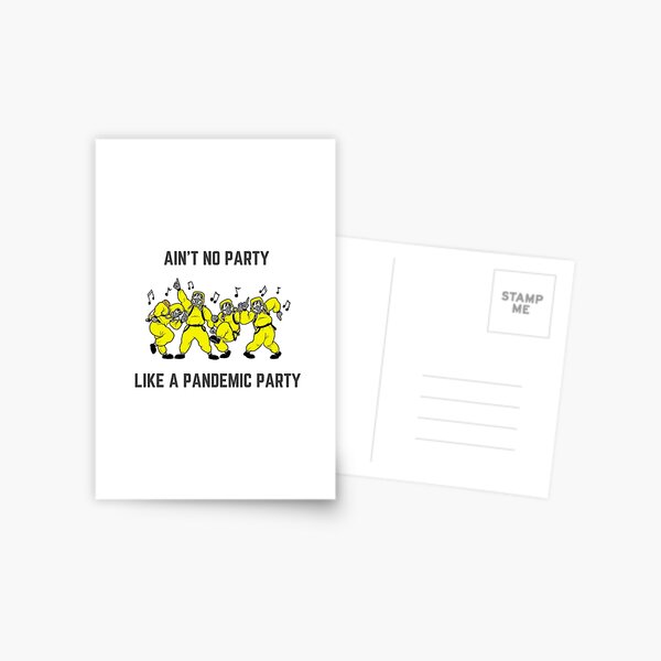 Pandemic Party | Funny graphic design | Corona | Quarantine | Virus | Party Time Postcard