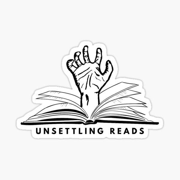 Unsettling Reads - Hand Coming out of a Book Sticker