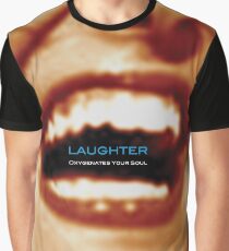 Laughter Oxygenates Your Soul Graphic T-Shirt