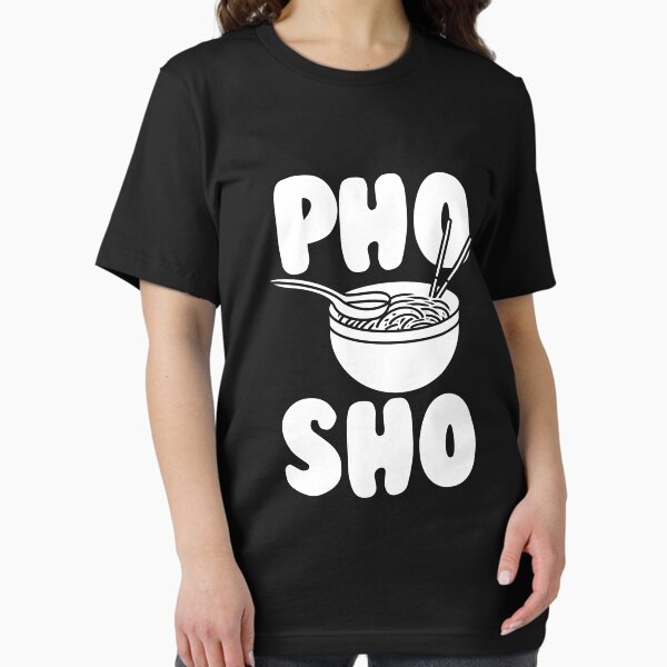 Item preview, Funny Vietnamese Pho Gift Print Funny Pho Sho Asian Soup Product designed and sold by linco11.