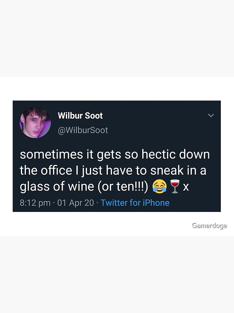 Wilbur soot funny tweet shirt (pog) Art Board Print