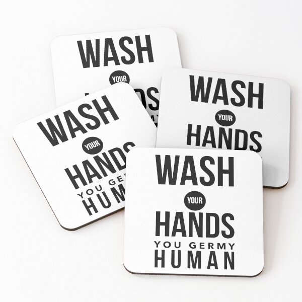 Item preview, Wash Your Hands You Germy Human -BL designed and sold by Funkymask.