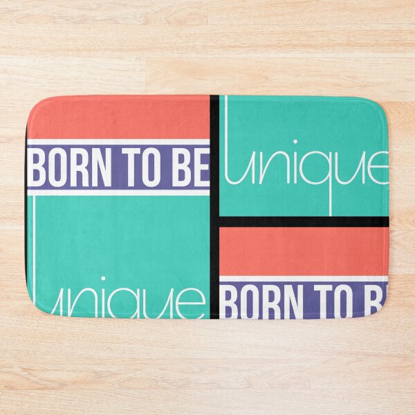 Item preview, Born to be UNIQUE designed and sold by MangoBambo.