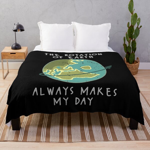 Item preview, The Rotation Of Earth Always Makes My Day designed and sold by eulonix.