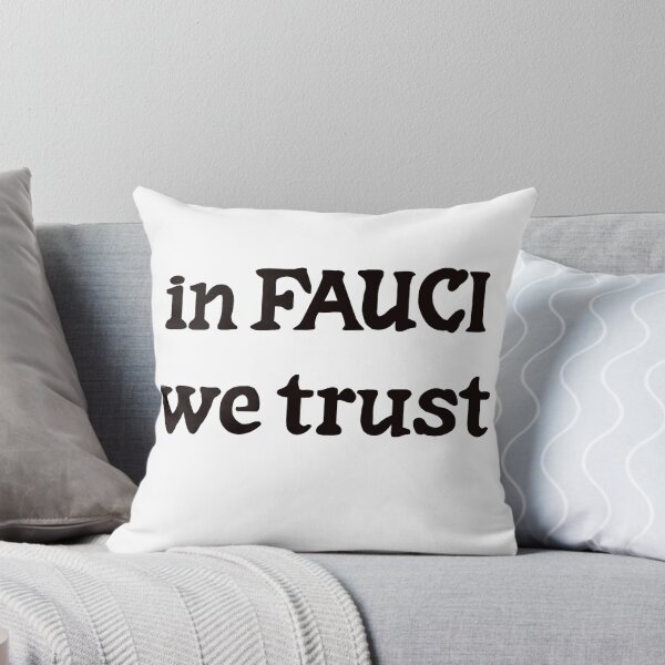 Item preview, In Fauci We Trust  designed and sold by tawscolors.