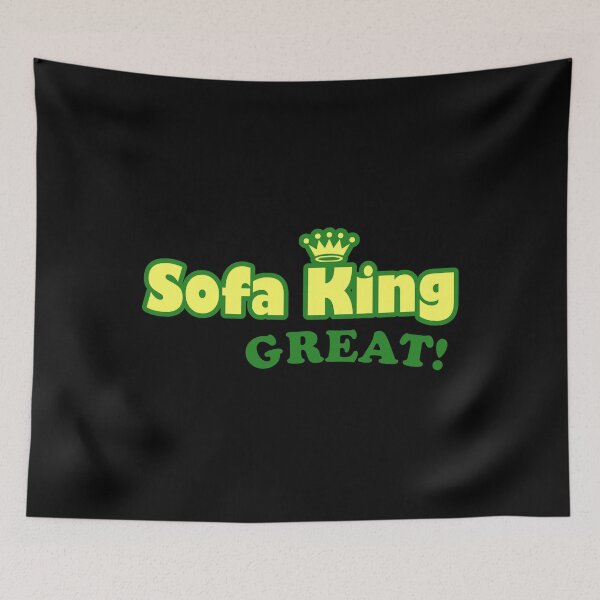 Item preview, Sofa King Great designed and sold by flippinsg.