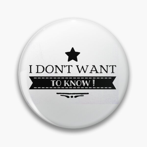 Item preview, I don't want to know  designed and sold by Delicarte.