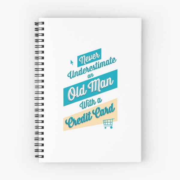 Item preview, Never Underestimate An Old Man With A Credit Card designed and sold by AscendMerch.