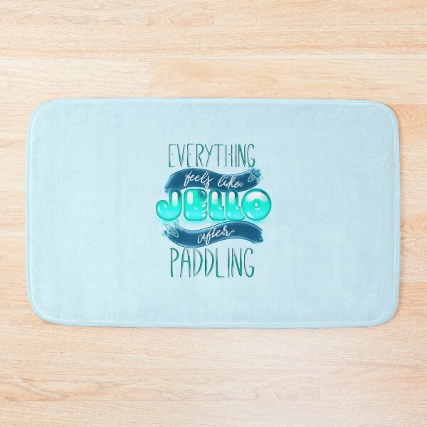 Item preview, Everything Feels Like Jello After Paddling designed and sold by AscendMerch.