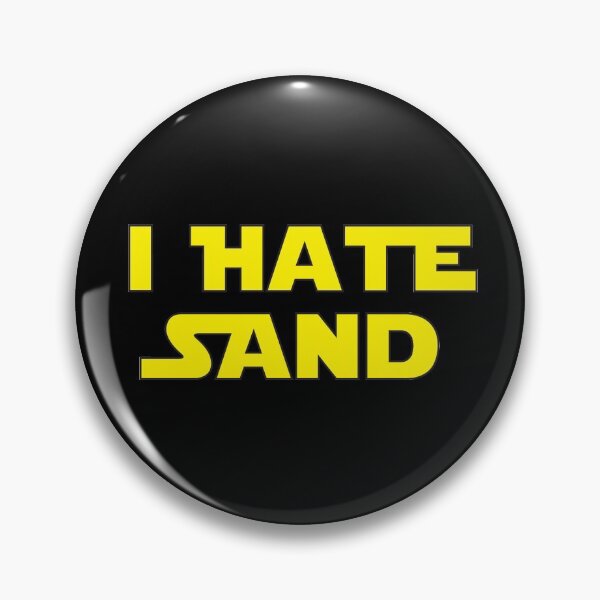 I Hate Sand Pin